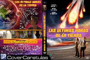 Las Ultimas Horas De La Tierra Custom Carátula Dvd Earth S Final Hours Armageddon 2012 2011