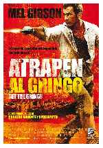 carátula carteles de Atrapen Al Gringo