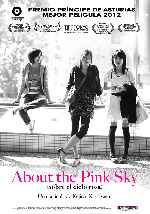 carátula carteles de About The Pink Sky - Sobre El Cielo Rosa