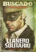 carátula carteles de El Llanero Solitario - 2013 - V7