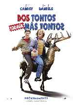 carátula carteles de Dos Tontos Todavia Mas Tontos - V2
