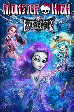 carátula carteles de Monster High - Fantasmagoricas