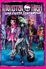 carátula carteles de Monster High - Una Fiesta Tenebrosa