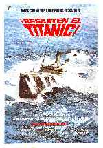 carátula carteles de Rescaten El Titanic