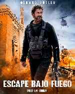 carátula carteles de Escape Bajo Fuego