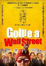 carátula carteles de Golpe A Wall Street - V2
