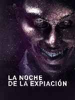 cartula carteles de La Noche De La Expiacion - V3