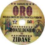 carátula cd de Duelos De Oro - 02 - Ronaldinho Vs Zinedine Zidane - Custom