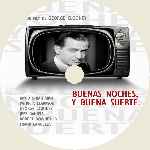 cartula cd de Buenas Noches Y Buena Suerte - Custom - V4