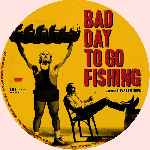 carátula cd de Bad Day To Go Fishing - Custom