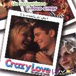 carátula frontal de divx de Crazy Love - Un Amor De Locura