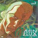 carátula frontal de divx de Aeon Flux - La Coleccion Animada Completa - Disco 02
