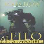 carátula frontal de divx de Al Filo De Lo Imposible - Scapa Flow - Viaje A Las Sombras
