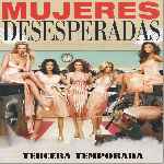 carátula frontal de divx de Mujeres Desesperadas - Temporada 03