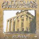 carátula frontal de divx de Antiguas Civilizaciones - 06 - Roma