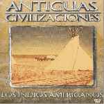 carátula frontal de divx de Antiguas Civilizaciones - 12 - Los Indios Americanos