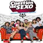 carátula frontal de divx de Cuestion De Sexo - Temporada 02