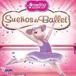 carátula frontal de divx de Angelina Ballerina - Suenos De Ballet