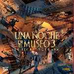 carátula frontal de divx de Una Noche En El Museo 3 - El Secreto De La Tumba