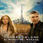 carátula frontal de divx de Tomorrowland - El Mundo Del Manana