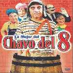 carátula frontal de divx de Lo Mejor Del Chavo Del 8 - Volumen 05