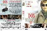 carátula dvd de Dos Vidas - 2012 - Custom