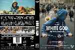 cartula dvd de White God - Dios Blanco - Custom
