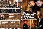 cartula dvd de Policia Malo - Custom