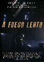 miniatura a-fuego-lento-2019-por-chechelin cover carteles