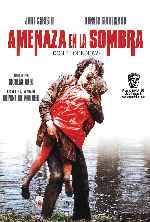 miniatura amenaza-en-la-sombra-v2-por-drivepellicules cover carteles