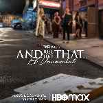 miniatura and-just-like-that-el-documental-por-mrandrewpalace cover carteles