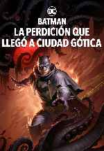 miniatura batman-la-perdicion-que-llego-a-ciudad-gotica-por-mrandrewpalace cover carteles