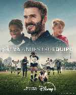 miniatura beckham-salva-a-nuestro-equipo-por-mrandrewpalace cover carteles