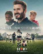 miniatura beckham-salva-a-nuestro-equipo-v2-por-mrandrewpalace cover carteles
