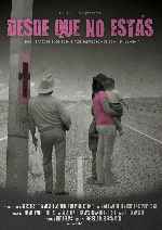 miniatura desde-que-no-estas-por-chechelin cover carteles