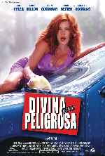 miniatura divina-pero-peligrosa-por-drivepellicules cover carteles