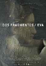 miniatura dos-fragmentos-eva-por-chechelin cover carteles