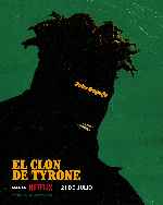 miniatura el-clon-de-tyrone-v2-por-mrandrewpalace cover carteles