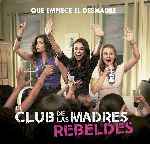 miniatura el-club-de-las-madres-rebeldes-v2-por-melegar cover carteles