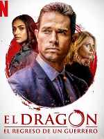miniatura el-dragon-el-regreso-de-un-guerrero-v2-por-chechelin cover carteles