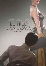 miniatura el-hilo-fantasma-v2-por-mrandrewpalace cover carteles