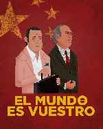 miniatura el-mundo-es-vuestro-v4-por-chechelin cover carteles