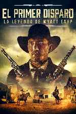 miniatura el-primer-disparo-la-leyenda-de-wyatt-earp-por-mrandrewpalace cover carteles