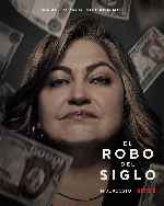 miniatura el-robo-del-siglo-2020-v4-por-mrandrewpalace cover carteles