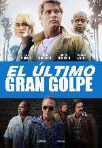 miniatura el-ultimo-gran-golpe-por-chechelin cover carteles