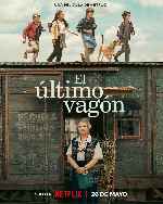 miniatura el-ultimo-vagon-por-mrandrewpalace cover carteles