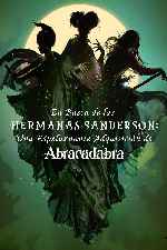 miniatura en-busca-de-las-hermanas-sanderson-una-espeluznante-adquisicion-de-abracadabra-por-bandra-palace cover carteles