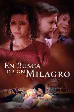 miniatura en-busca-de-un-milagro-2020-por-mrandrewpalace cover carteles