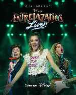 miniatura entrelazados-live-por-mrandrewpalace cover carteles