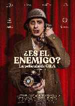 miniatura es-el-enemigo-la-pelicula-de-gila-v2-por-chechelin cover carteles